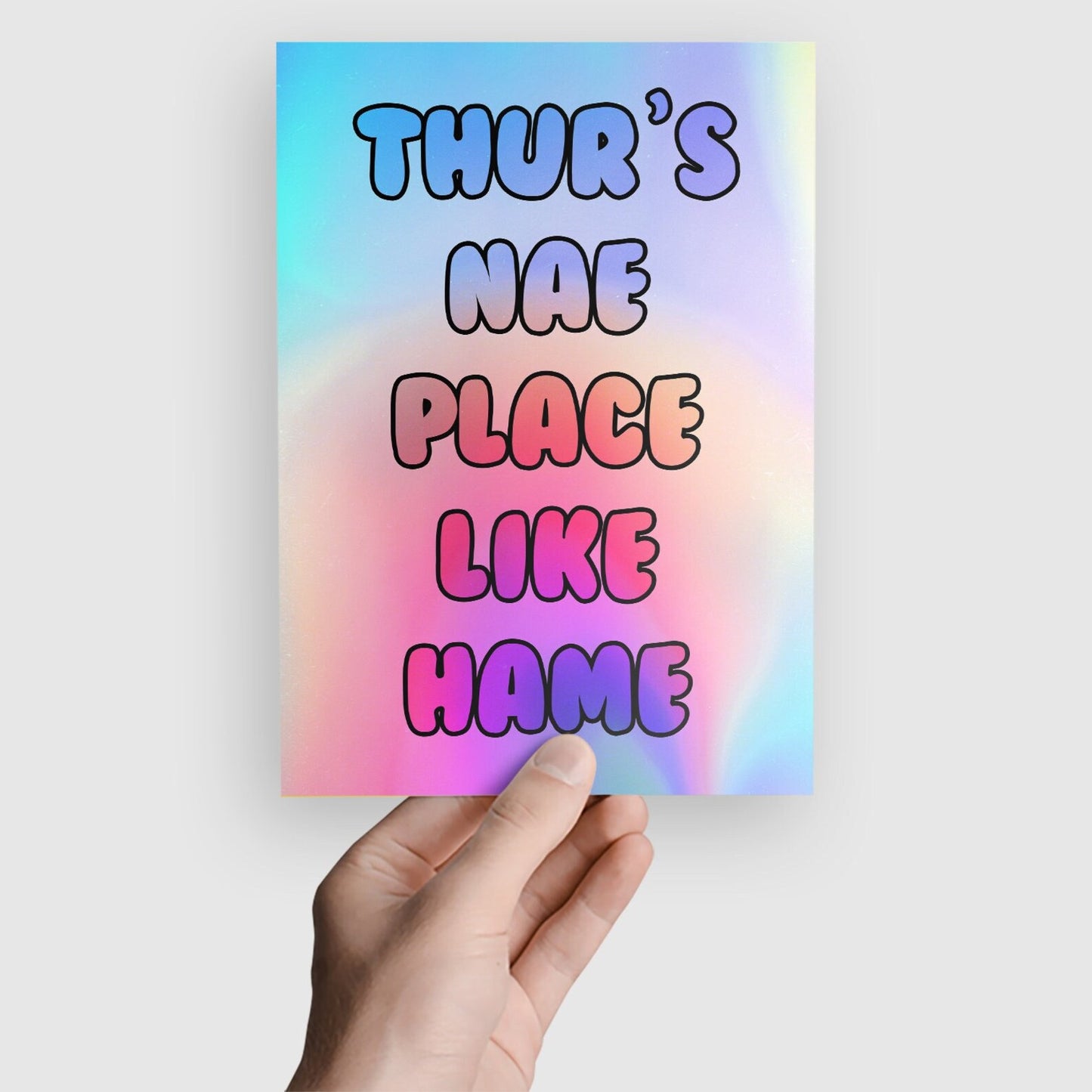 "Thur's Nae Place Like Hame" Scottish Saying Print - A Hilarious Tribute to Scottish Wit!