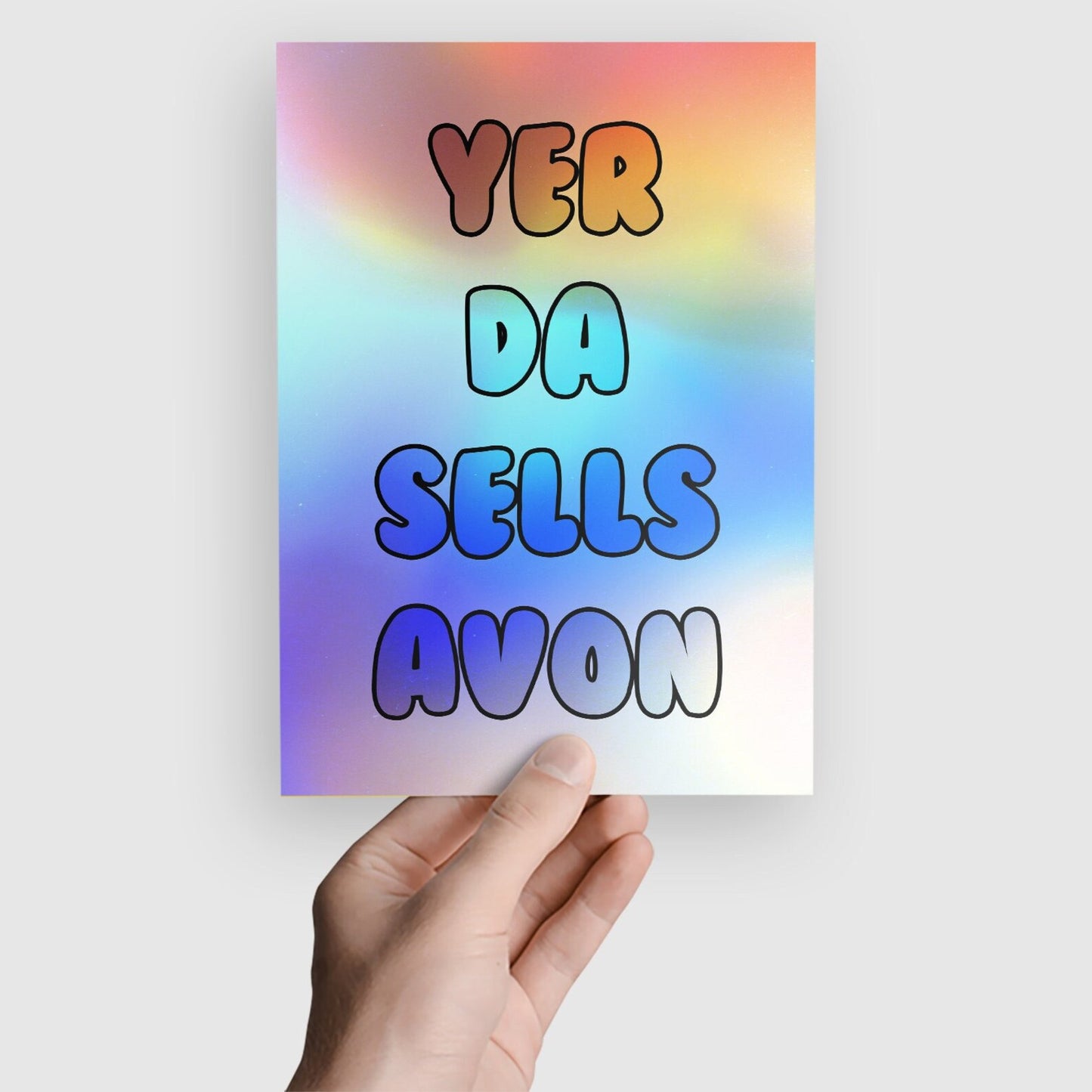 "Yer Da Sells Avon" Scottish Saying Print - A Hilarious Tribute to Scottish Wit!